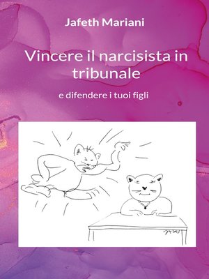 cover image of Vincere il narcisista in tribunale